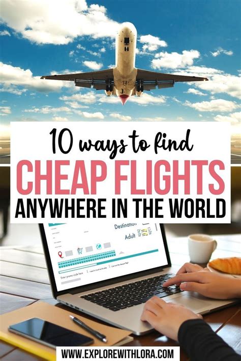 How to find cheap flights to anywhere .